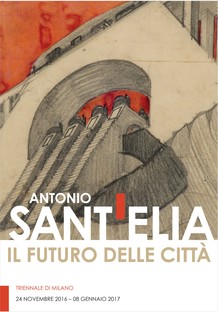 安东尼奥·圣埃利亚百年纪念展，在科莫和米兰展出