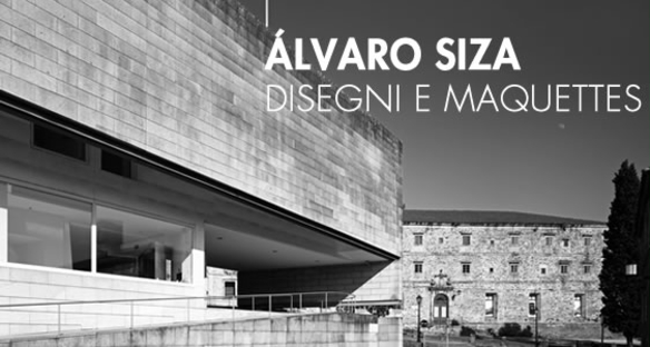 Alvaro Siza展览和Politecnico di Milano成立150周年